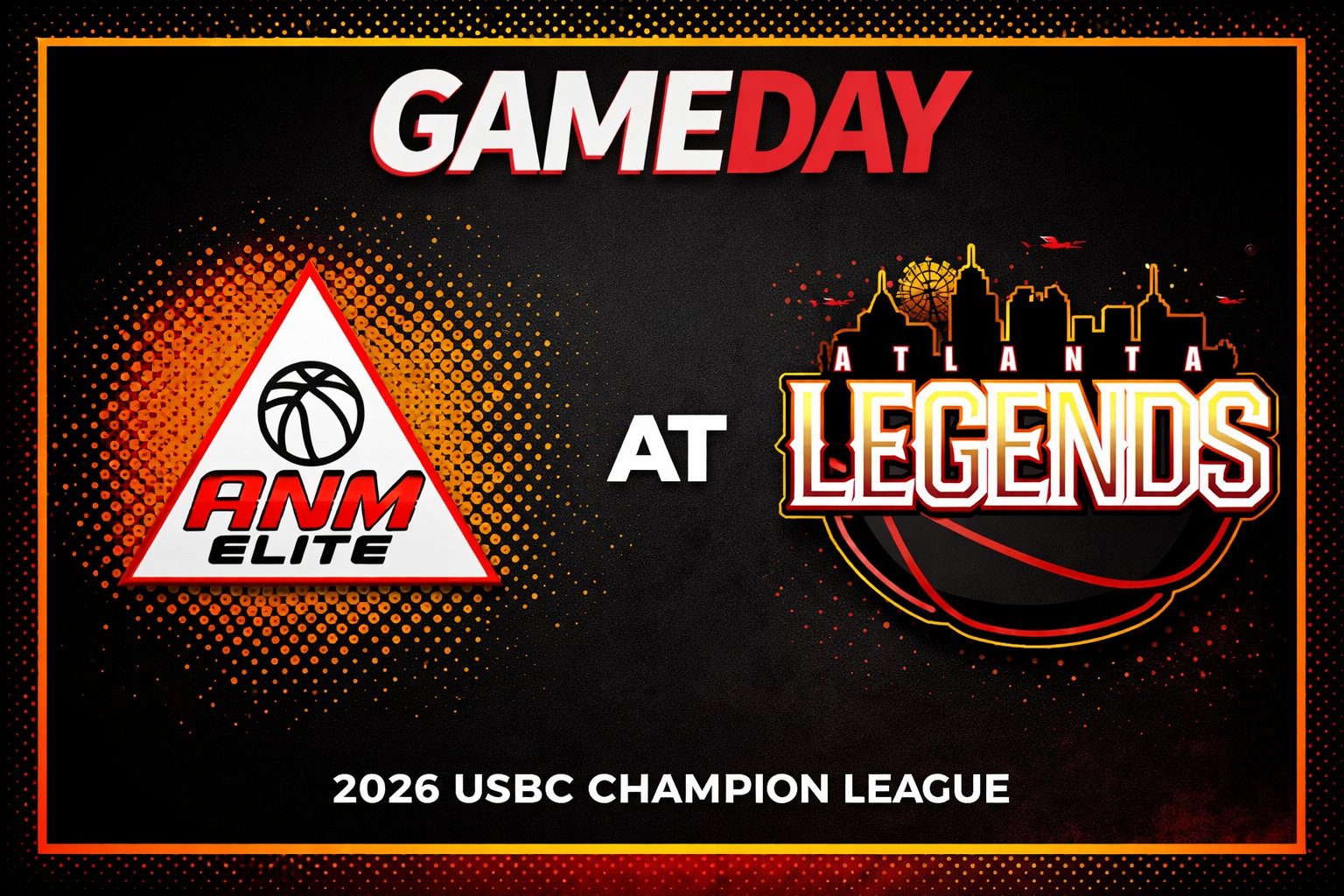 ANM Elite vs Atlanta Legends 3:00pm October 11, 2026