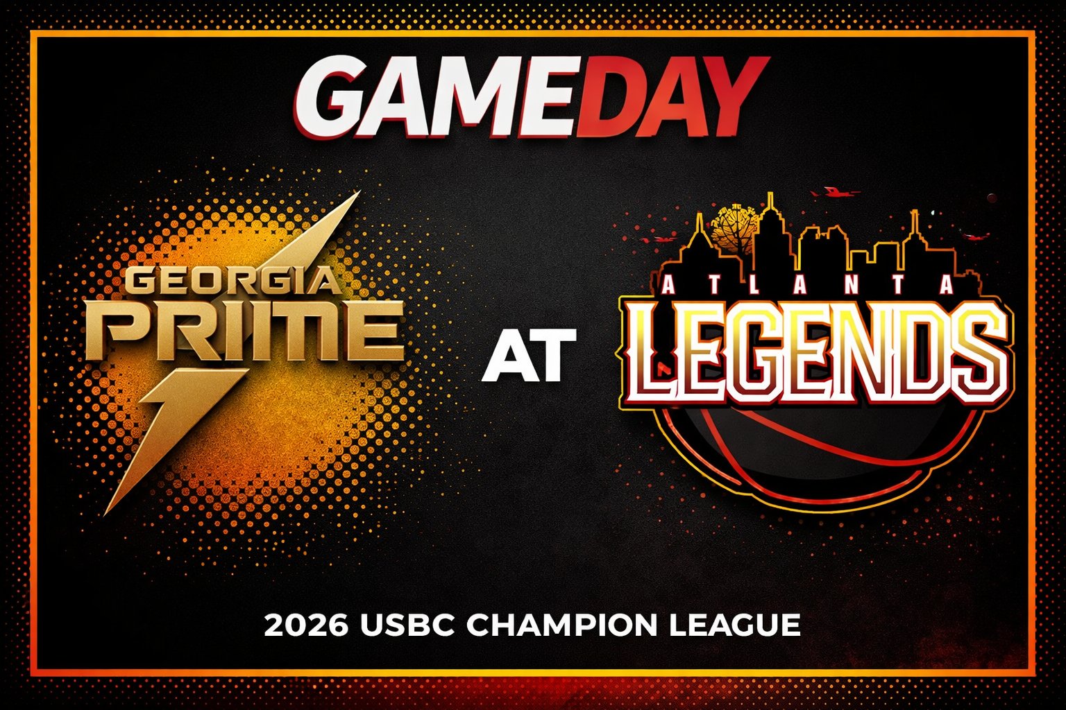 Georgia Prime vs Atlanta Legends 3:00pm May 31, 2026