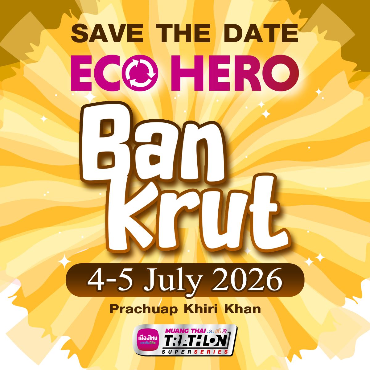Muangthai Eco Hero Tri Series 2026 - Bankrut