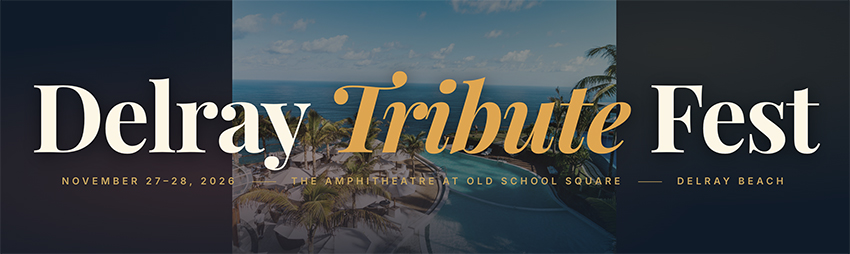 Delray Tribute Festival