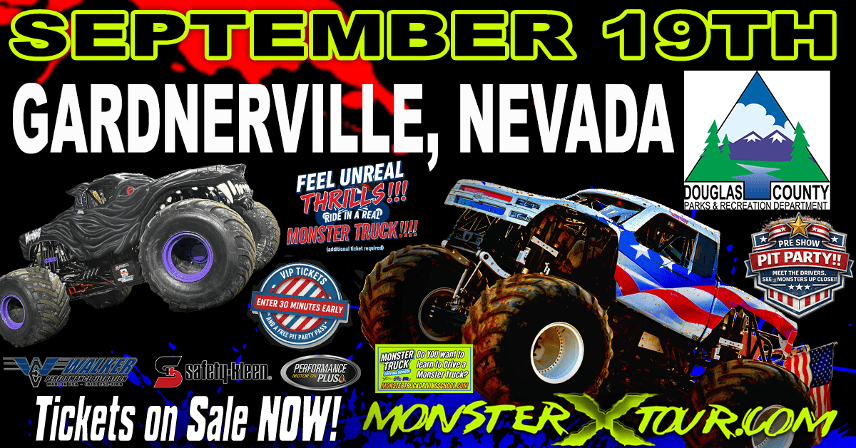 MONSTER X TOUR - GARDNERVILLE, NV - SAT 12PM