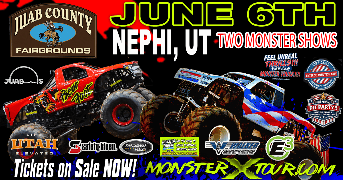 MONSTER X TOUR - NEPHI, UT - SAT 12PM