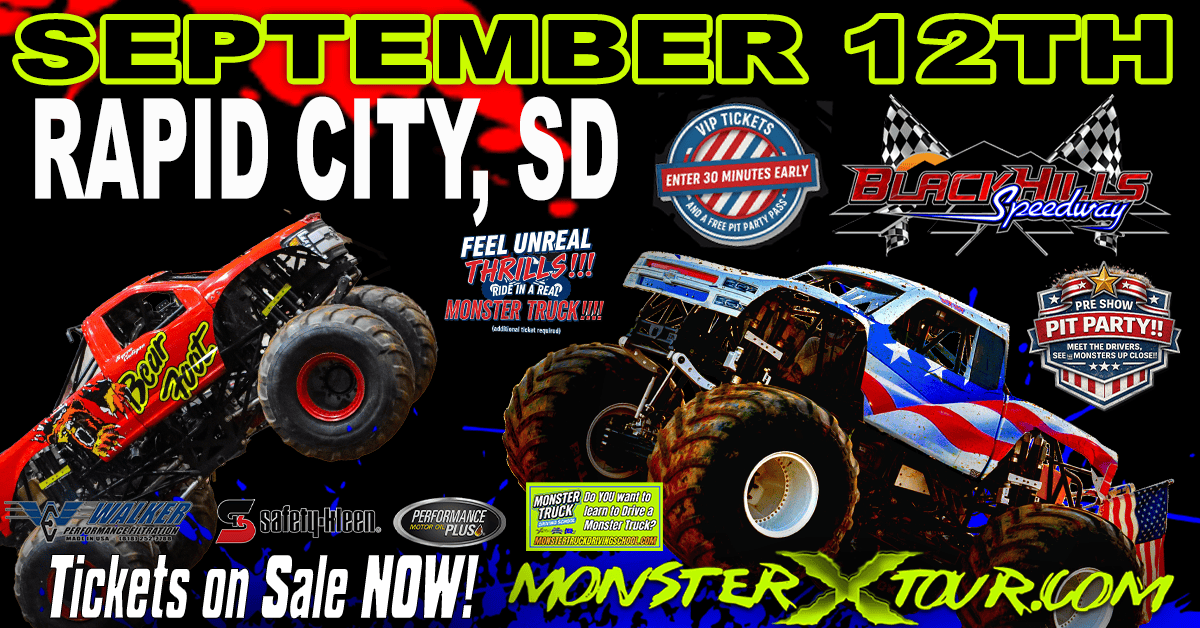 MONSTER X TOUR - RAPID CITY, SD - SAT 7PM