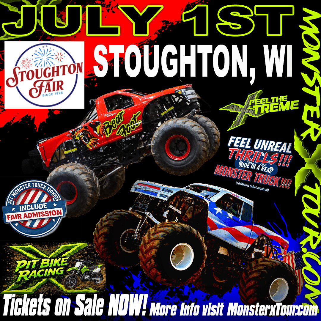 MONSTER X TOUR - STOUGHTON, WI