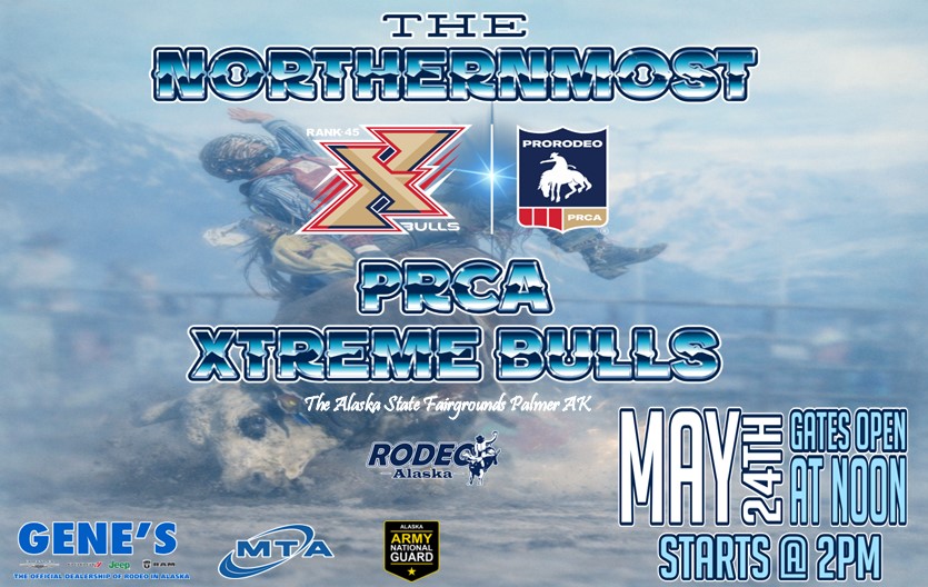 PRCA Northernmost Xtreme Bulls in America - Sunday, May 24th, 2026