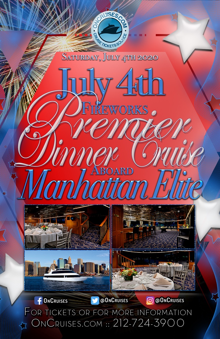 July 4th Fireworks Premier Dinner Cruise Aboard the Manhattan Elite Yacht