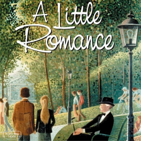 A Little Romance (Sunday Feb. 15th @3pm)