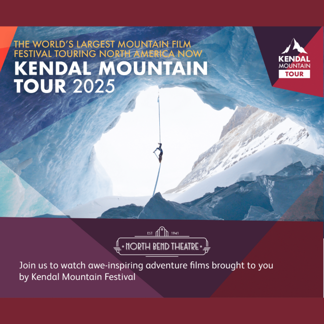 North Bend Theatre - Kendal Mountain Film Tour (Sunday September 28th @3pm)