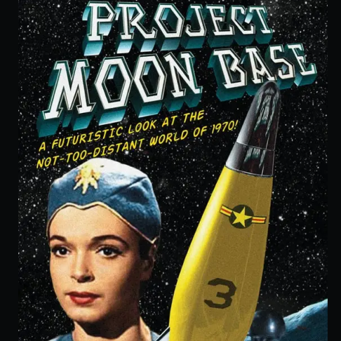 Project Moonbase (Saturday July 22nd @10pm)