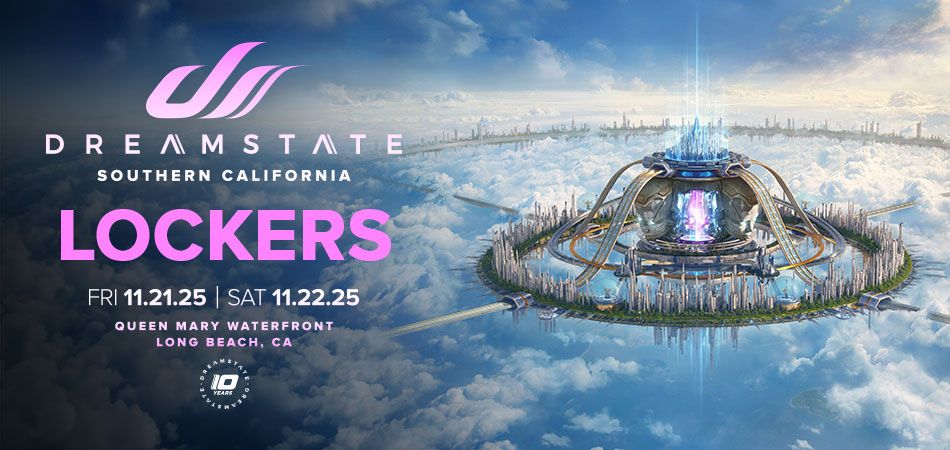 Dreamstate SoCal Locker Rental 2025