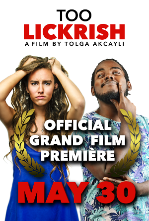 Too Lickrish Premiere