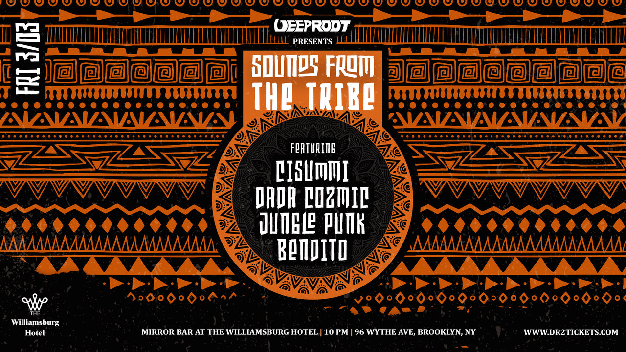 Sounds From The Tribe ft. Cisummi, Dada Cozmic, Jungle Punk, Bendito