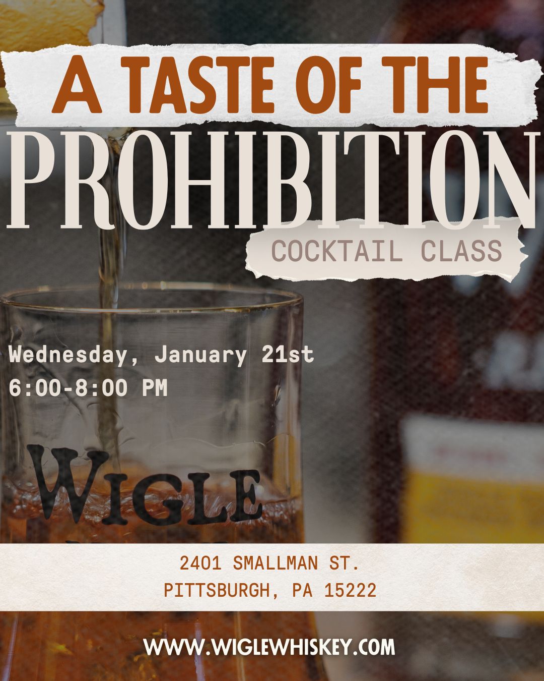Taste of Prohibition Cocktail Class - January 21st