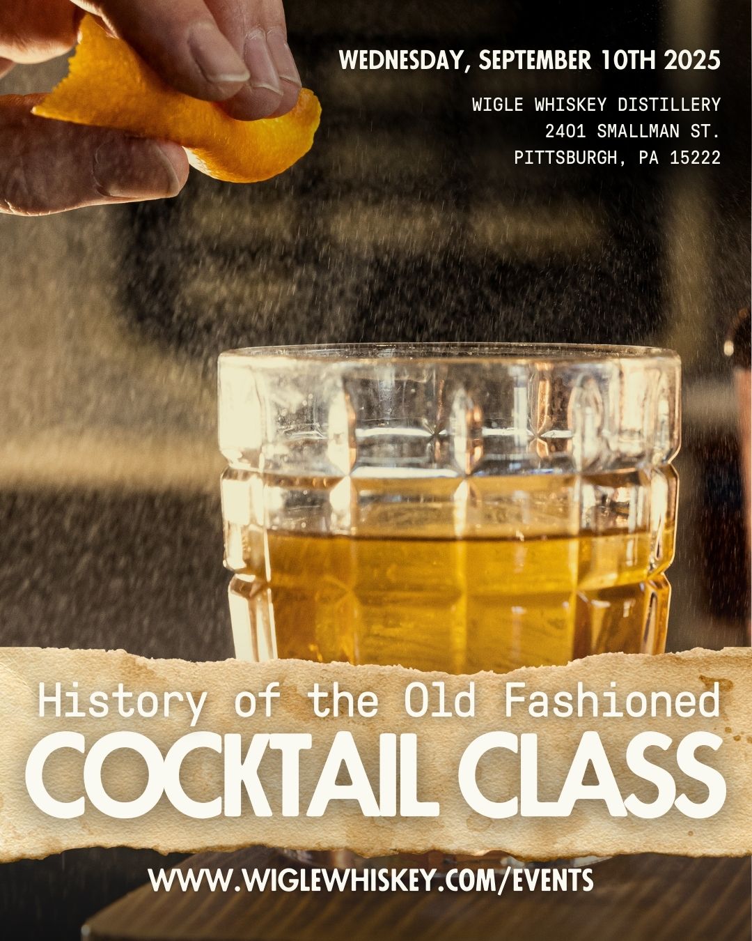 History of the Old Fashioned Cocktail Class - September 10th